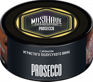 (МТ) Must Have 25гр Prosecco (с ароматом Игристого вина)